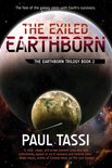 Earthborn Trilogy 2 - The Exiled Earthborn