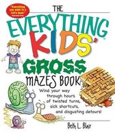 The Everything Kids' Gross Mazes Book