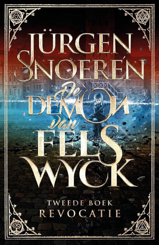 De Demon van Felswyck 2 - Revocatie - Jurgen Snoeren | Do-index.org