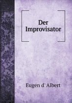 Der Improvisator