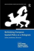 Urban and Regional Planning and Development Series- Rethinking European Spatial Policy as a Hologram