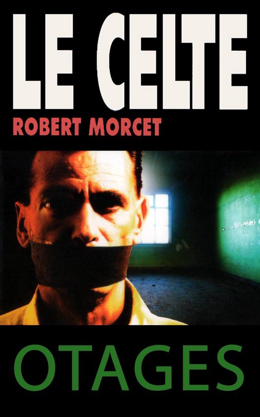 Le Celte - Otages - cover