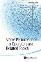 Stable Pertubations of Operators and Related Topics