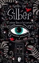 Silber 1 - Silber. El primer libro de los sueños (Silber 1)
