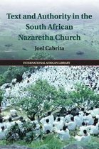 The International African LibrarySeries Number 46- Text and Authority in the South African Nazaretha Church