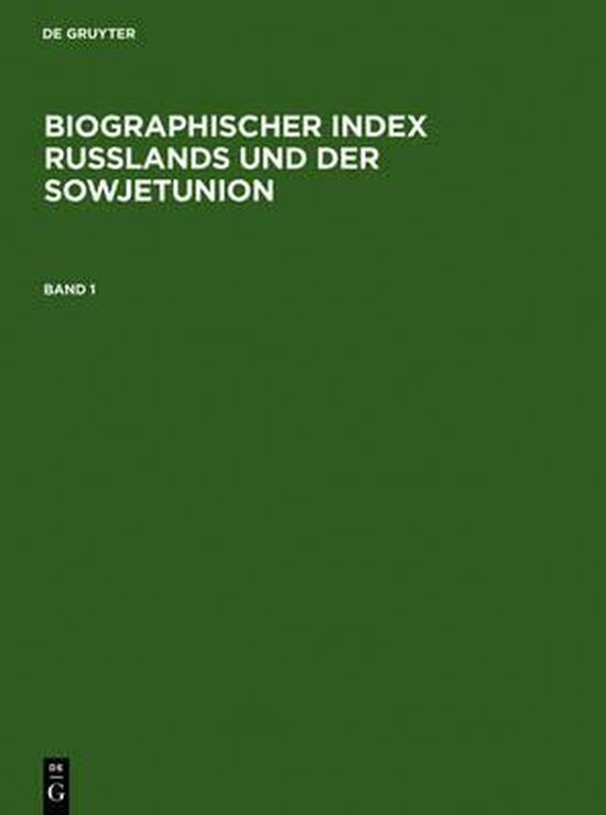 Biographischer Index Russlands Und Der Sowjetunion