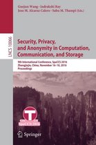 Security, Privacy, and Anonymity in Computation, Communication, and Storage