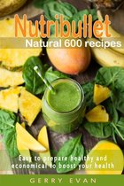 Nutribullet Natural 600 Recipes