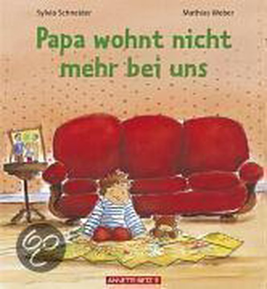 Papa wohnt nicht mehr bei uns, Sylvia Schneider 9783219111866 Boeken Papa wohnt nicht mehr bei uns, Sylvia Schneider 9783219111866 Boeken