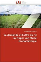 La demande et l'offre du riz au Togo: une étude économétrique