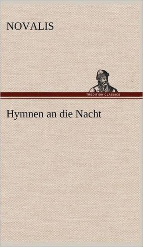 Boek "Hymnen an die Nacht" van NOVALIS, met een illustratie van een man in traditionele kleding.