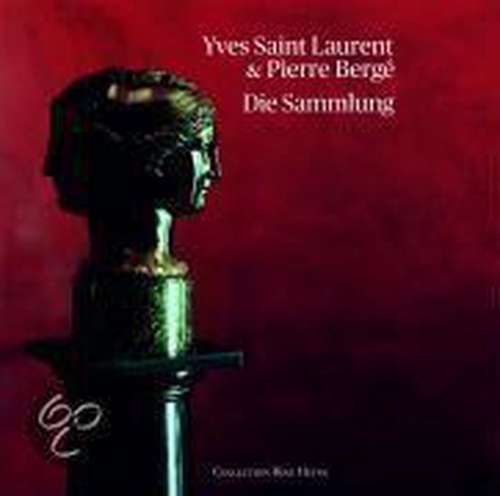 Yves Saint Laurent & Pierre Bergé - Die Sammlung - cover