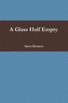 A Glass Half Empty
