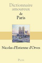 Dictionnaire amoureux - Dictionnaire amoureux de Paris