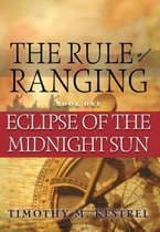 Rule of Ranging- Eclipse of the Midnight Sun