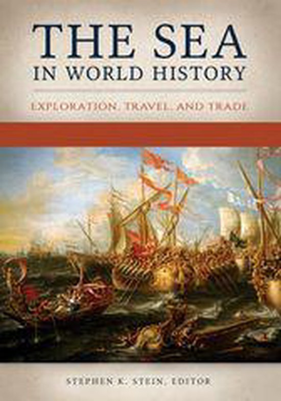The Sea in World History (2 volumes)
