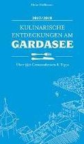 Kulinarische Entdeckungen am Gardasee 2017/2018