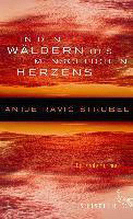 In den Wäldern des menschlichen Herzens