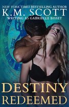 Destined Ones Duology 2 - Destiny Redeemed (Destined Ones #2)