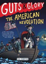 Guts & Glory 4 - Guts & Glory: The American Revolution