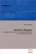 Orwell vs Burgess