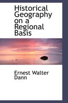 Historical Geography on a Regional Basis