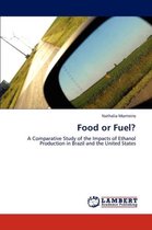 Food or Fuel?
