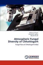 Atmospheric Fungal Diversity of Chhattisgarh