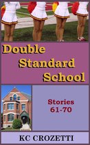 Double Standard School - Double Standard School: Stories 61-70