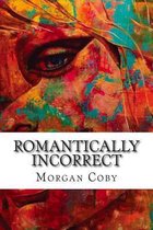 Romantically Incorrect