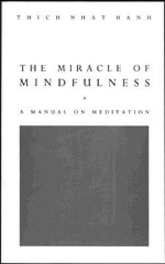 The Miracle Of Mindfulness - cover