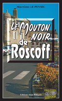 Léa Mattei, gendarme et détective 6 - Le mouton noir de Roscoff