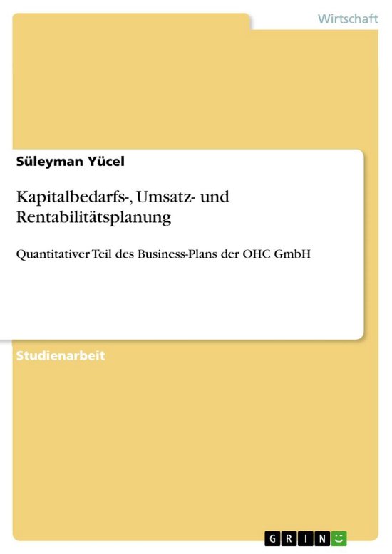 Kapitalbedarfs-, Umsatz- und Rentabilitätsplanung - cover