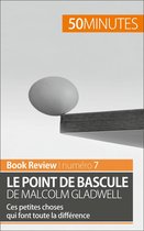 Book Review 7 - Le point de bascule de Malcolm Gladwell