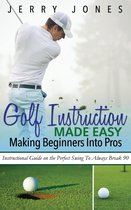 Golf Instruction Made Easy