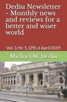 Dediu Newsletter - Monthly News and Reviews for a Better and Wiser World