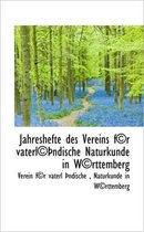 Jahreshefte Des Vereins Fur Vaterl Ndische Naturkunde in W Rttemberg