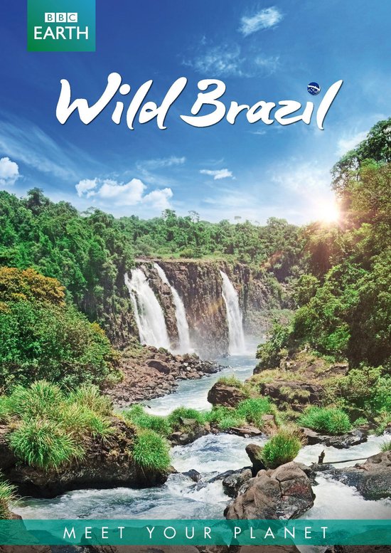 BBC Earth - Wild Brazil