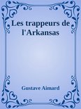 Les trappeurs de l’Arkansas