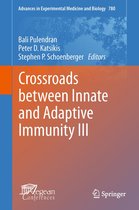 Advances in Experimental Medicine and Biology 780 - Crossroads between Innate and Adaptive Immunity III