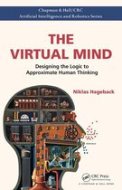 Chapman & Hall/CRC Artificial Intelligence and Robotics Series - The Virtual Mind