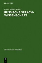 Linguistische Arbeiten- Russische Sprachwissenschaft