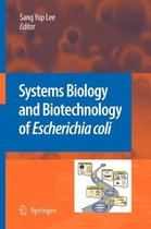 Systems Biology and Biotechnology of Escherichia coli