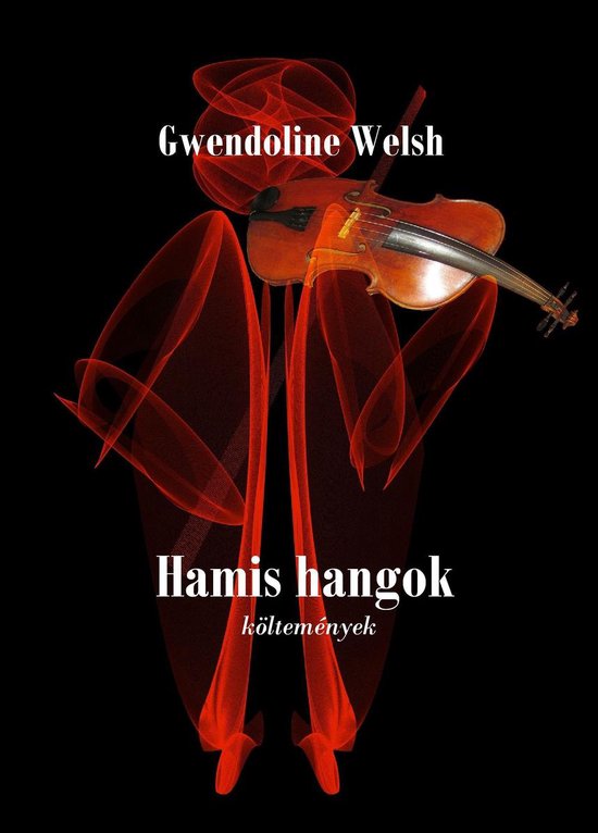 Hamis hangok (ebook), Gwendoline Welsh | 9789633815700 | Boeken | bol