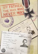 My Father,  the Man Who Never Was