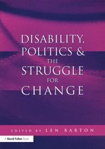 Disability, Politics and the Struggle for Change