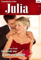 Julia 3 - Verrückt vor Lust und Liebe