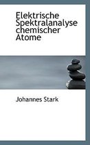Elektrische Spektralanalyse Chemischer Atome