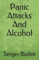 Panic Attacks and Alcohol