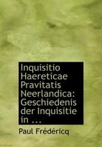 Inquisitio Haereticae Pravitatis Neerlandica